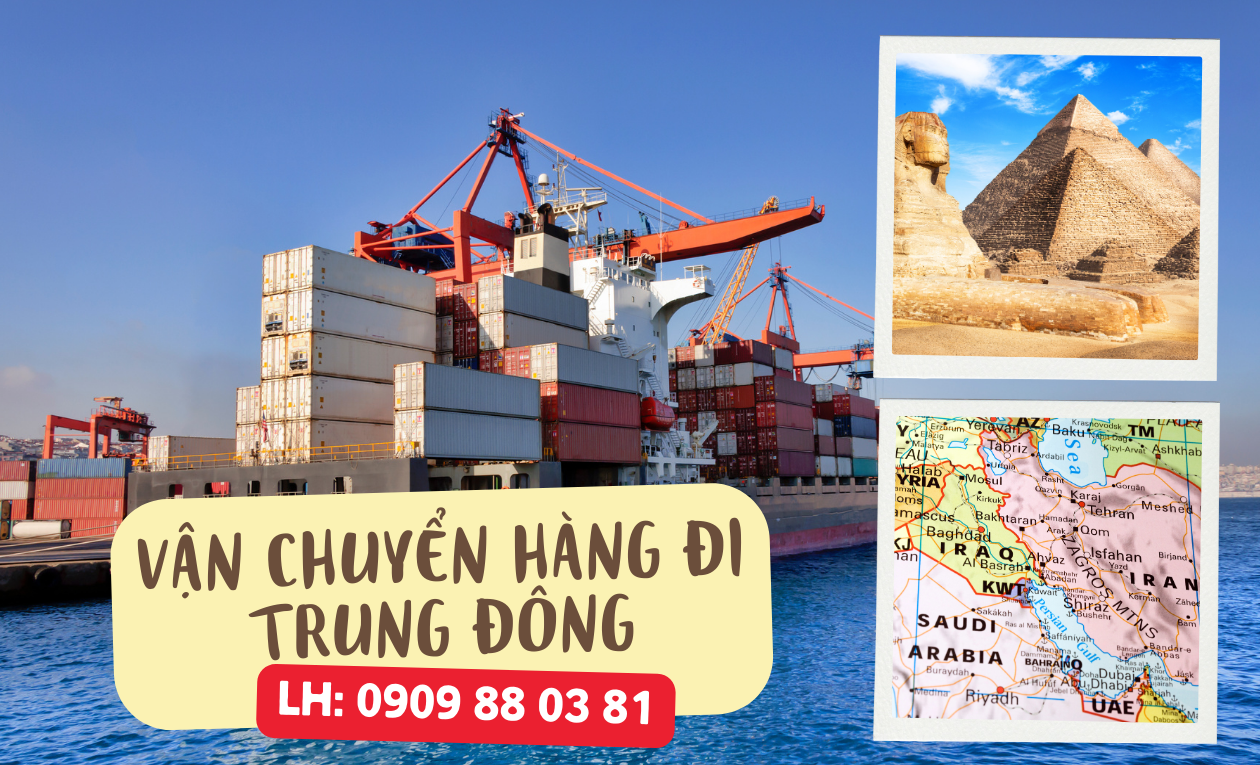 Dịch vụ vận chuyển hàng hóa đi Trung Đông nhanh chóng và uy tín